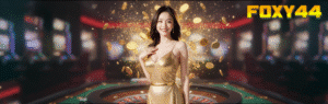 FOXY44 สล็อตเว็บตรง ทางเข้าเล่นเกมสล็อตออนไลน์ที่แตกง่ายที่สุดในปี 2025